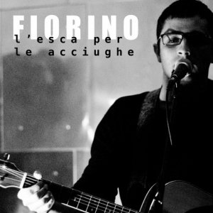 album L'esca per le acciughe - Matteo Fiorino