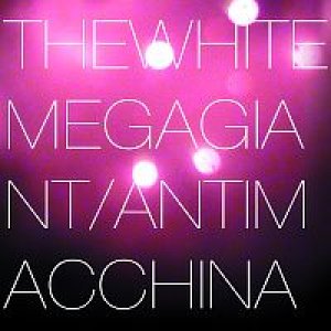 album Antimacchina - The White Mega Giant