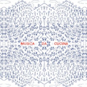 album Musica da Cucina - Musica Da Cucina