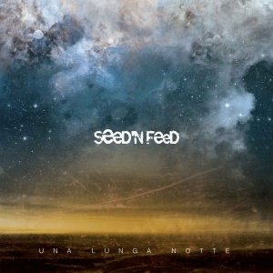 album Una Lunga Notte - Seed'n'Feed