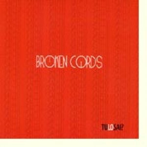 album TULOSAI? - Broken Cords