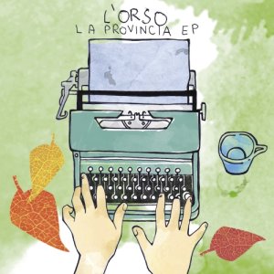 album La provincia EP - L'orso