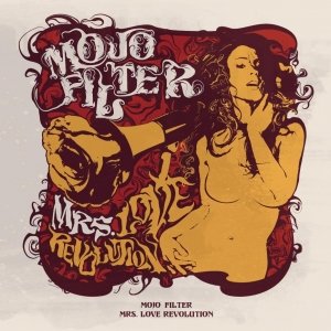album Mrs. Love revolution - Mojo Filter