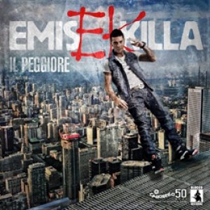album Il Peggiore - Emis Killa