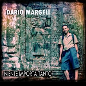 album Niente Importa Tanto (Singolo) - Dario Margeli