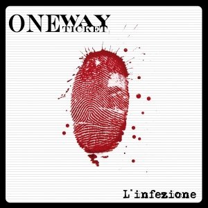 album L'infezione - OneWayTicket