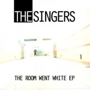 album The room went white ep - The Singers