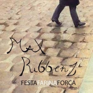 album Festa Farina Forca - Max Ribbenz