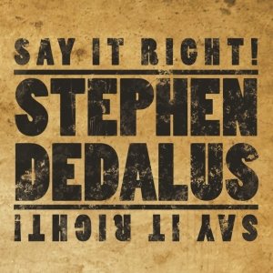 album Say It Right! - Stephen Dedalus