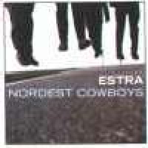 album Nordest cowboys - Estra