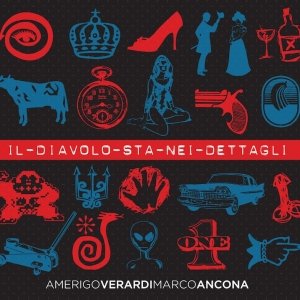 album Il diavolo sta nei dettagli - Amerigo Verardi e Marco Ancona