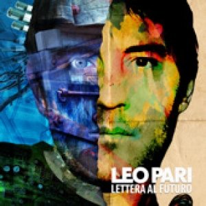album Lettera al Futuro - Leo Pari