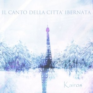 album Kairos - Il Canto della Città Ibernata