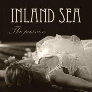 album The passion - Inland Sea