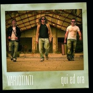 album Qui ed ora - Variotinti