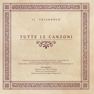 album Tutte le canzoni - Il Triangolo
