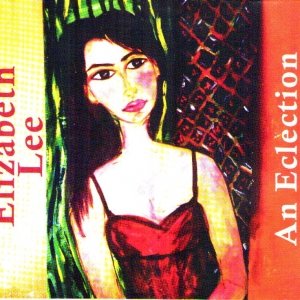 album Elizabeth Lee - An Eclèction - Songs from the kitchen to the Attic - Lorenzo Bertocchini & The Apple Pirates