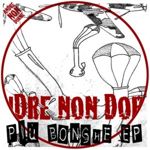 album Più Bonghe EP - andrenondorme