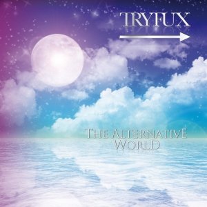 album The Alternative World - Tryfux