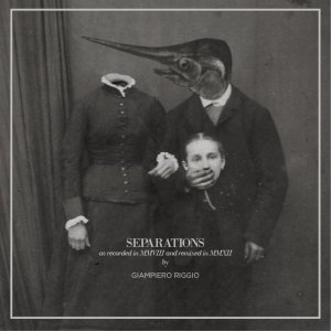 album Separations (2007-2012) - Giampiero Riggio