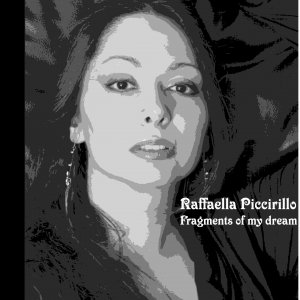 album Fragments of My Dream - Raffaella Piccirillo