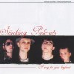 album A song for your boyfriend - Stinking Polecats