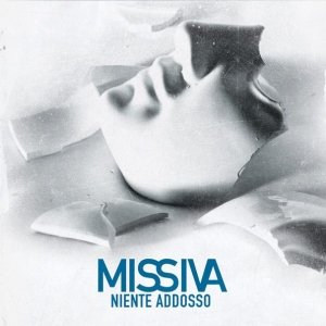 album Niente addosso - Missiva