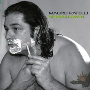 album Di Bene In Meglio - Mauro Patelli