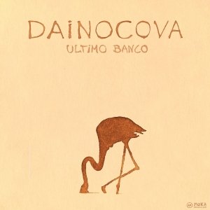 album Ultimo banco Ep - Dainocova