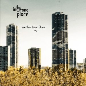 album Another Loser Blues - EP - inthewrongplace