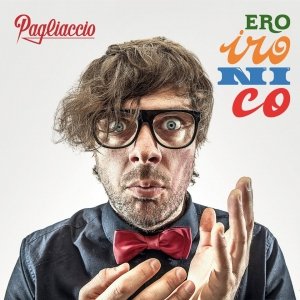 album EroIronico - Pagliaccio