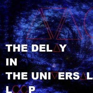 album Like An Astronaut (Single) - The Delay In The Universal Loop