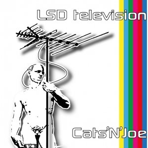 album LSD TELEVISION - Cats'n'Joe