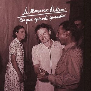 album Cinque Episodi Sporadici - Monsieur de Rien