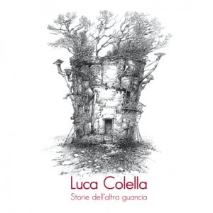 album Storie dell'altra guancia - Luca Colella