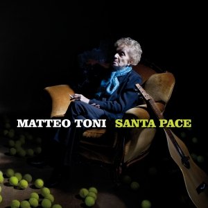 album Santa pace - Matteo Toni