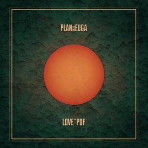 album LOVE°PDF - Plan De Fuga