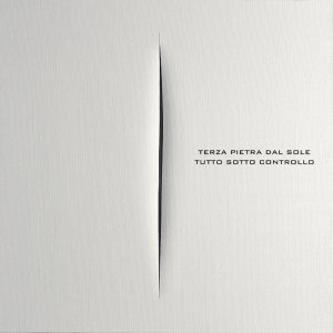 album Tutto sotto controllo - Terza pietra dal sole