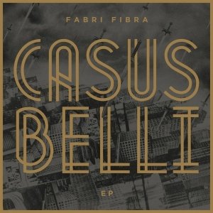 album Casus Belli EP - Fabri Fibra