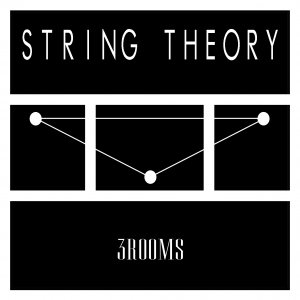album 3ROOMS - STRING THEORY