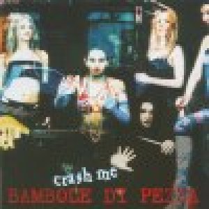 album Crash me - Bambole di Pezza