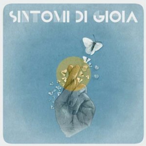 album Sintomi di gioia - Sintomi di gioia
