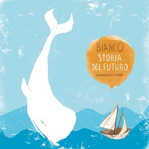 album Storia del futuro - Bianco