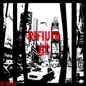 album Rifiuto Totale - Rifiuto HC