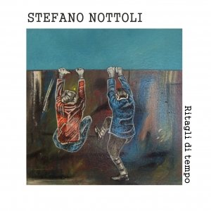 album RITAGLI DI TEMPO - STEFANO NOTTOLI
