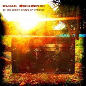 album To the secret sounds of eternity - Clear Decadence