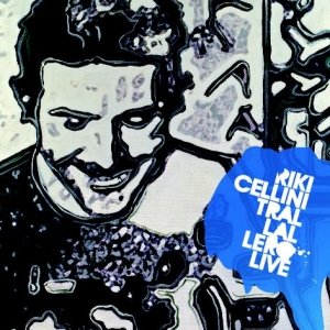 album Trallallero Live - Riki Cellini