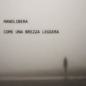 album Come una brezza leggera - Manolibera