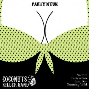 album PARTY 'N' FUN _demo 2013_ - Coconuts Killer Band