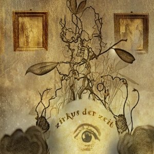 album Zirkus der Zeit - zirkus der zeit